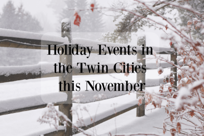 Holiday events in the twin cities this November