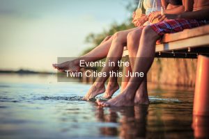 Events in the Twin Cities this June