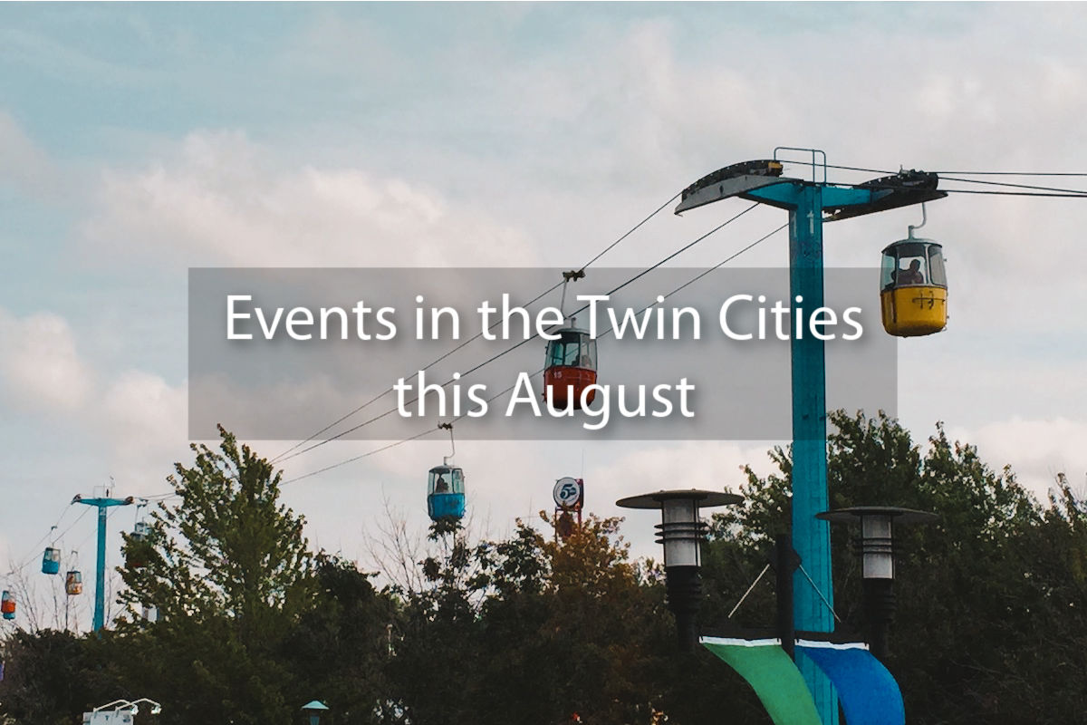 Events in the twin cities this august